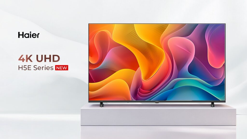Haier Launches H5E Series 4K Google TVs in India